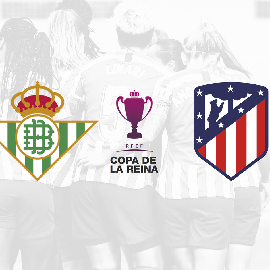 El Betis será nuestro rival en los octavos de final de la Copa de la ...