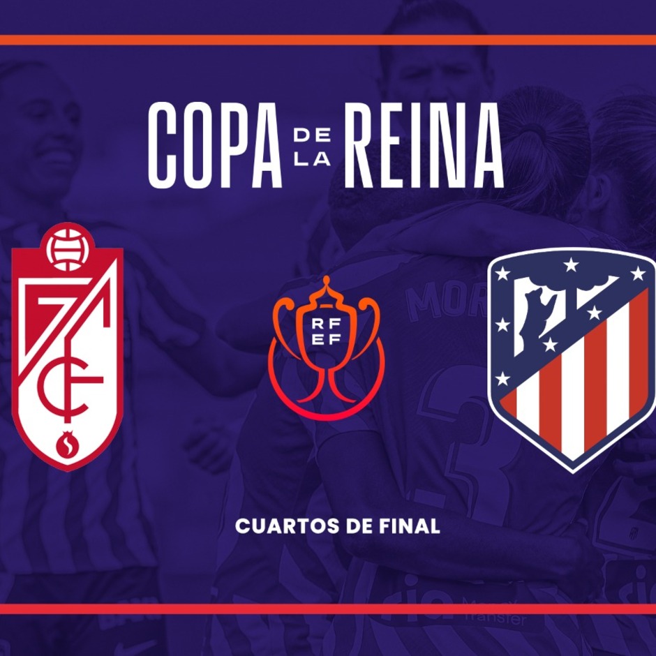 El Granada CF será nuestro rival en los cuartos de la Copa de la Reina ...