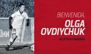 Temp. 2019/20 | Fichaje de Olga Ovdiychuk Atlético de Madrid Femenino