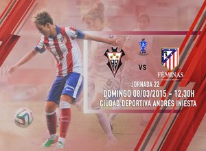 Temp. 2014-2015. Fundación Albacete-Atlético de Madrid Féminas vuelta